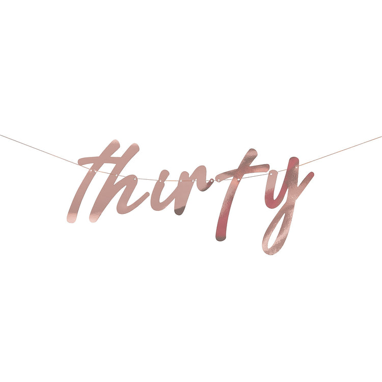 Mix It Up Rose Gold Foiled Thirty Banner
