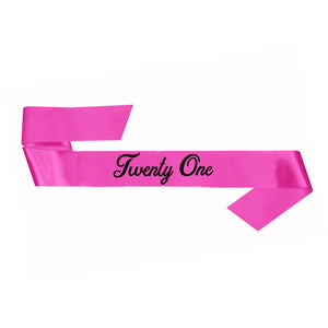 21st Birthday Sash Pink