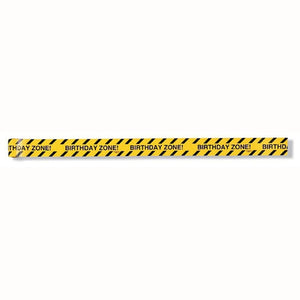 Birthday Zone Warning Tape